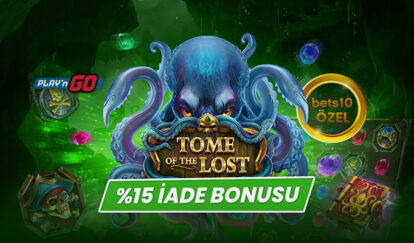 YENİ VE ÖZEL SLOTTAN %15 İADE BONUSU tome of the lost